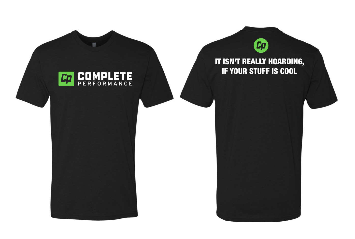 Complete Performance Hoarding T-Shirt