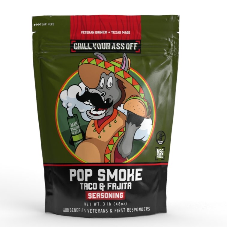 Grill Your Ass Off Pop Smoke Taco & Fajita Seasoning